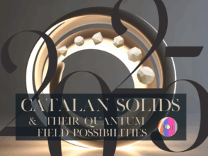Catalan Solids - The Geo-Archetypes